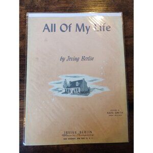 All of My Life Irving Berlin Kate Smith 1945 Broadcast Vintage Sheet Music